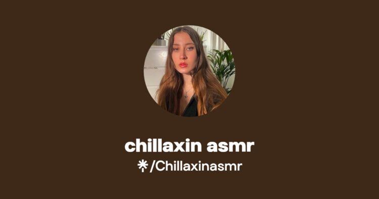 chillaxin asmr 2