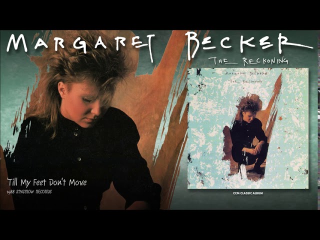 margaret becker feet 3