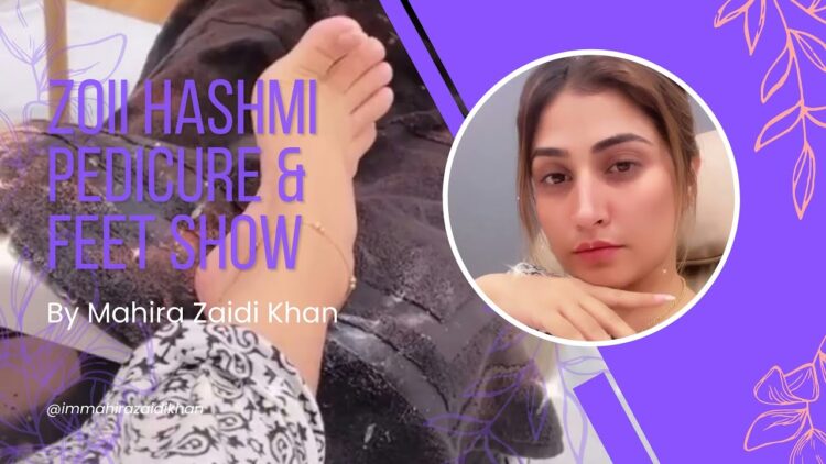 zoi hashmi feet 3